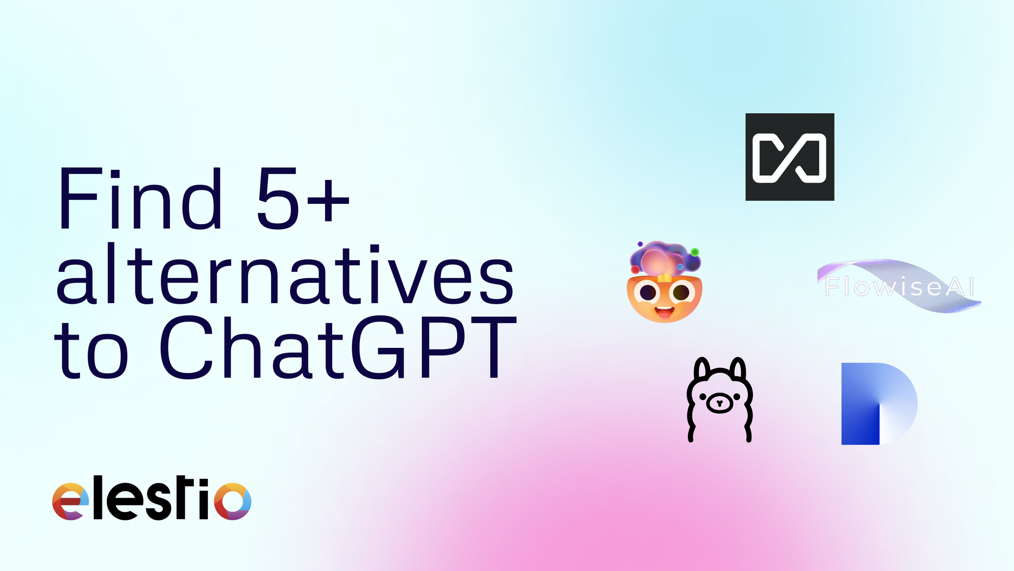 Find 5+ alternatives to ChatGPT