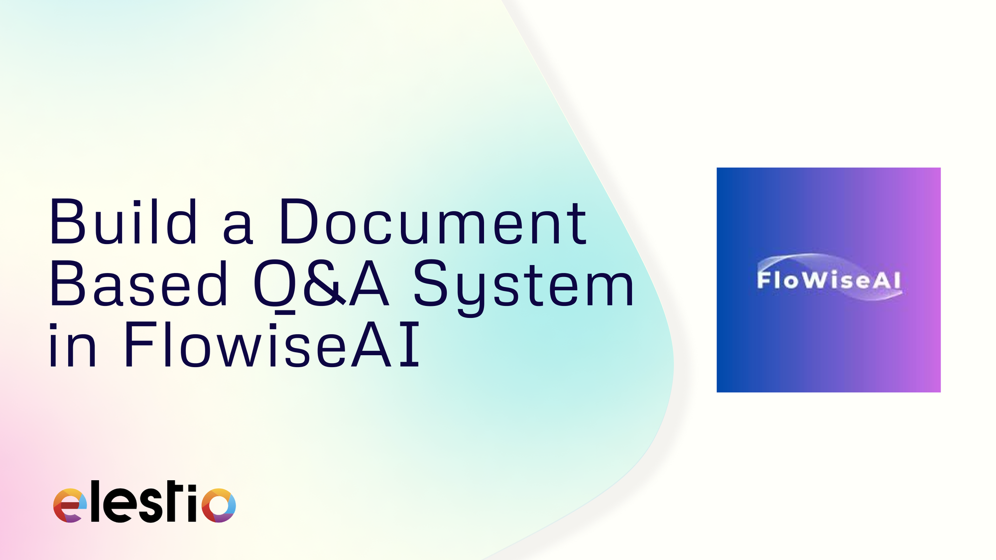 How to Build a Document-Based Q&A System in FlowiseAI