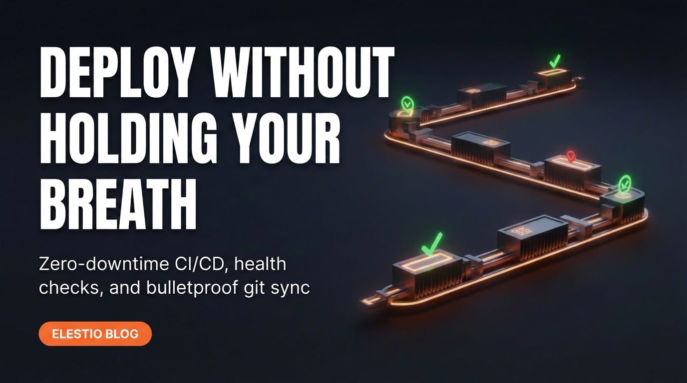 What's New in Elestio CI/CD: Zero-Downtime Deploys, Health Checks, and More
