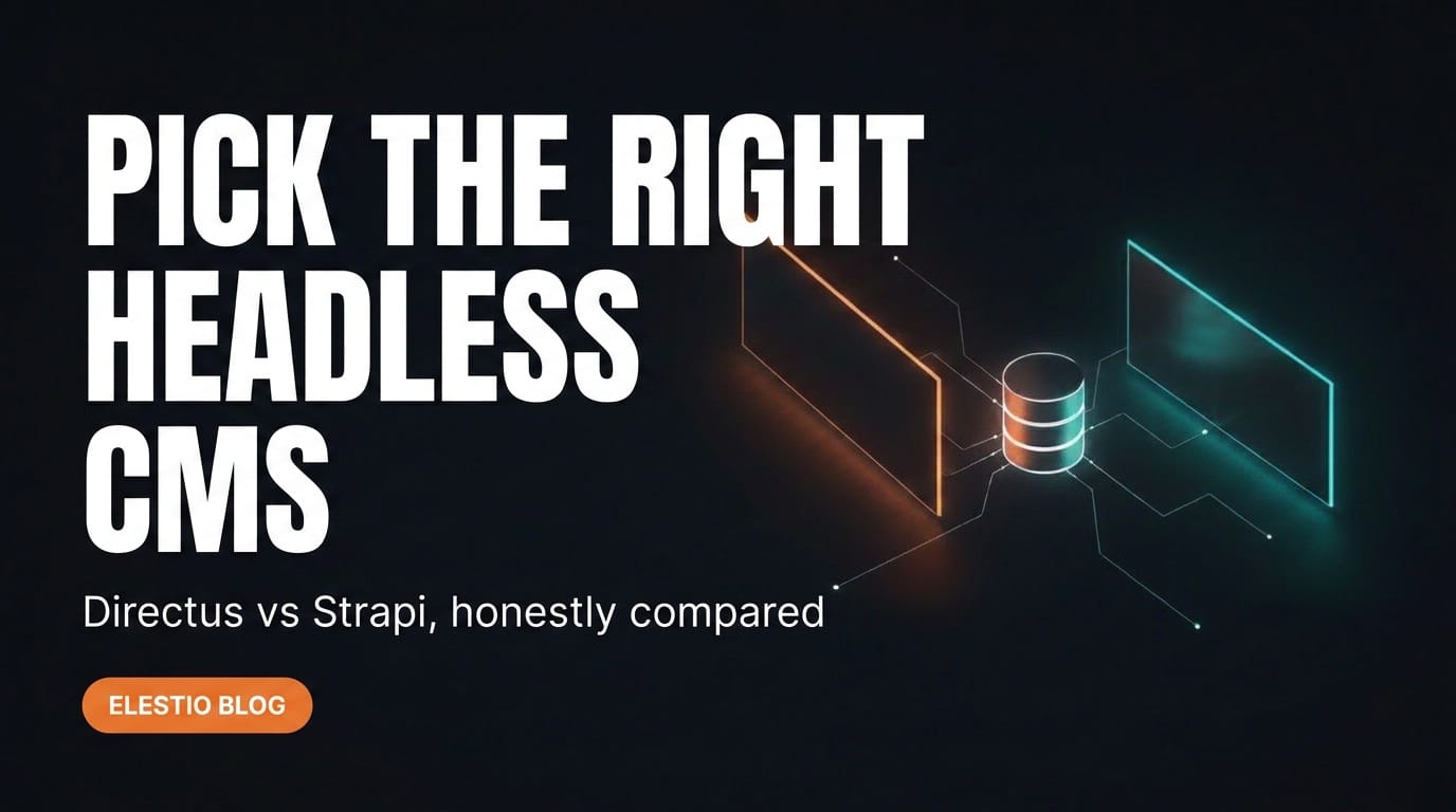 Directus vs Strapi: Which Headless CMS Should You Self-Host in 2026?