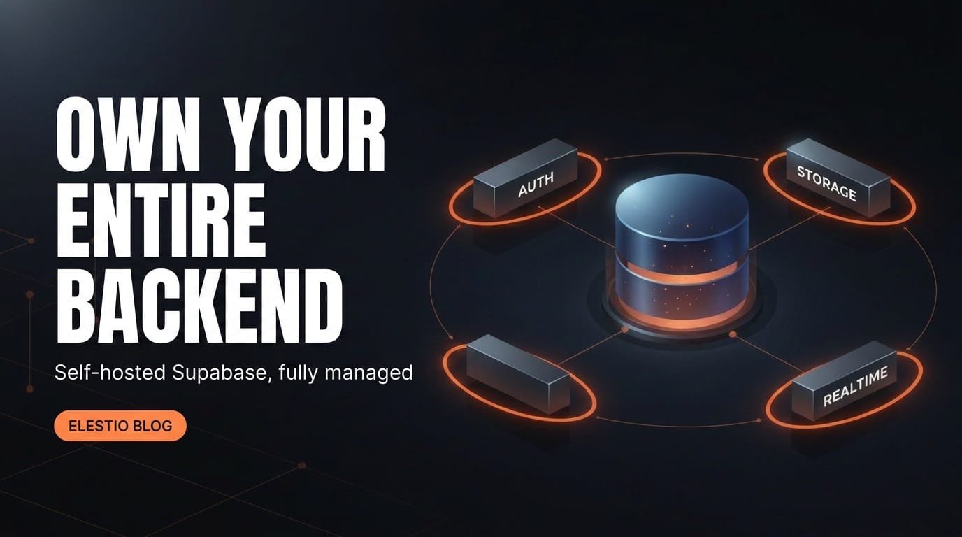 How to Self-Host Supabase on Elestio (Full Setup Guide)