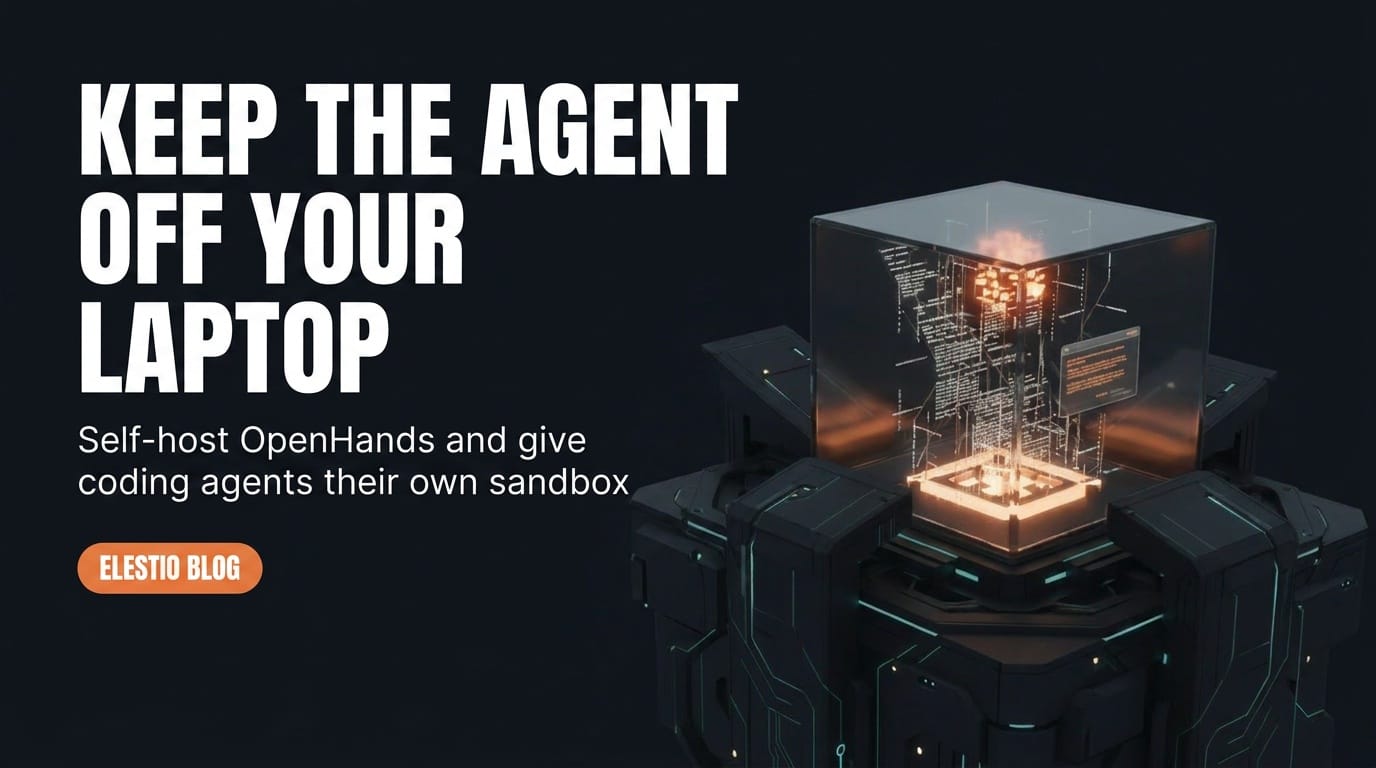 OpenHands: A Sandbox for Your Coding Agent, Not Your Laptop