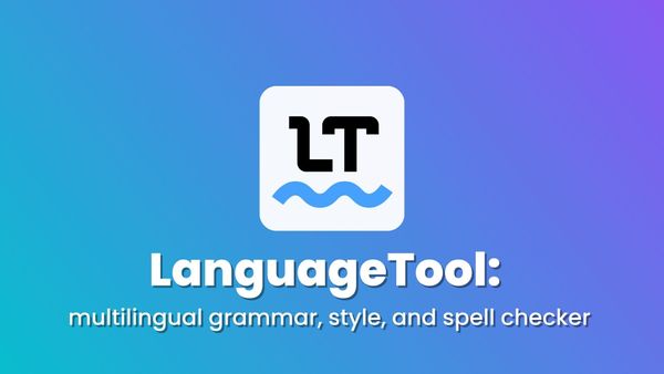 LanguageTool: The Free Open-Source Alternative to Grammarly
