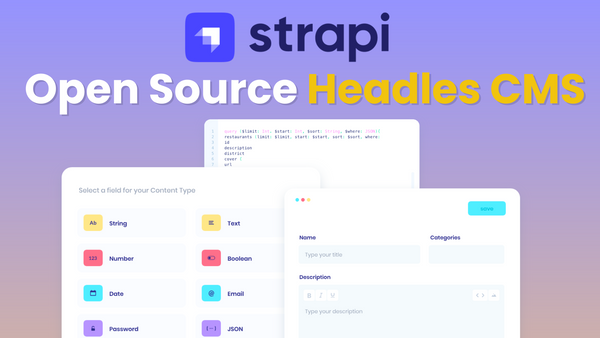 Strapi: Free Open Source Headless CMS