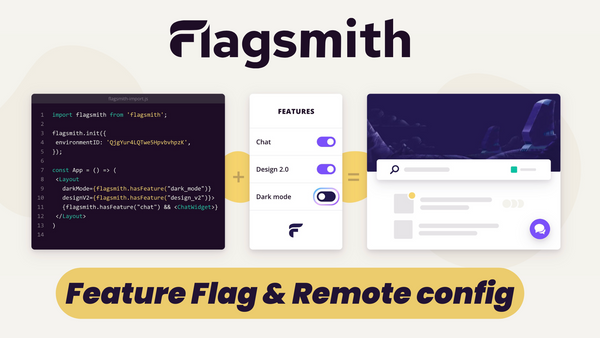 Feature Flagging and Remote Configuration with Flagsmith