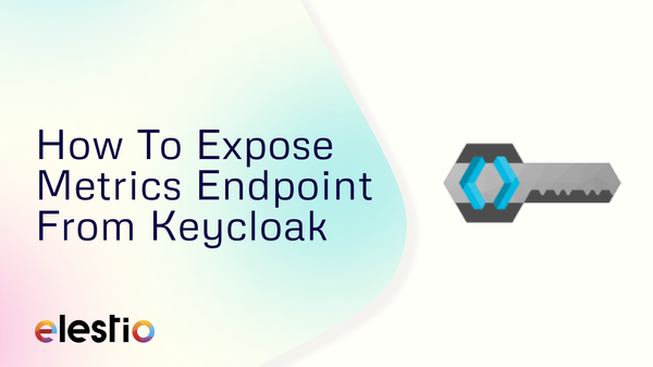 How To Expose Metrics Endpoint From Keycloak
