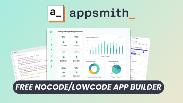 Appsmith: Free Open-source Low-Code App Builder