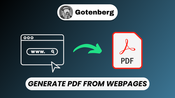 Gotenberg: Free Open Source PDF & Document Conversion API