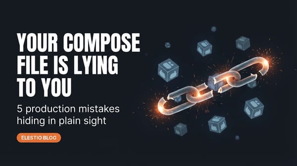 5 Docker Compose Mistakes That Will Bite You in Production