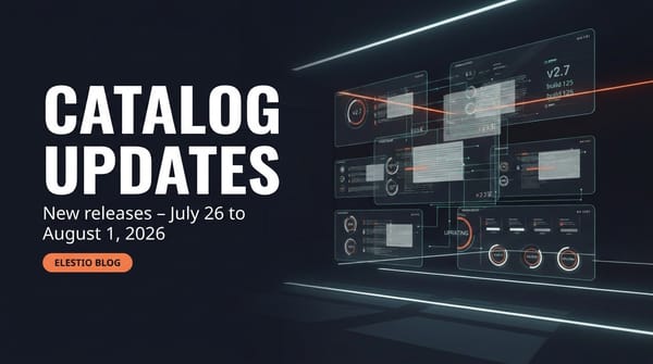 Elestio Catalog Updates: 13 New Releases This Week (July 26 - August 1, 2026)