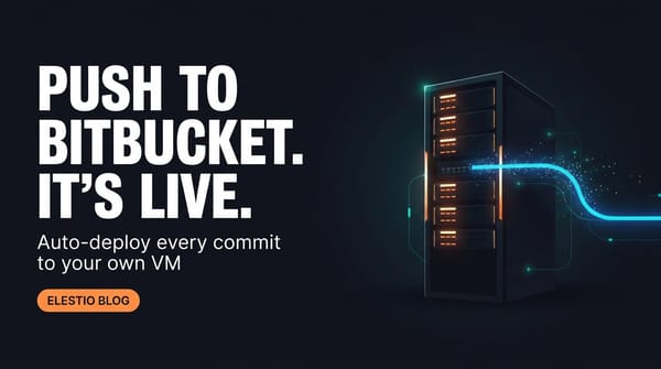 Bitbucket + Elestio: Auto-Deploy Your Repo on Every Push