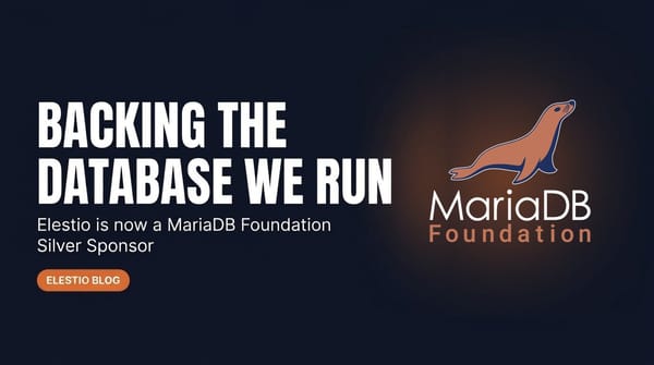 Elestio Joins the MariaDB Foundation as a Silver Sponsor